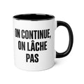 Mug On continue, on lâche pas