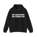 Hoodie “On continue, on lâche pas” – Officiel