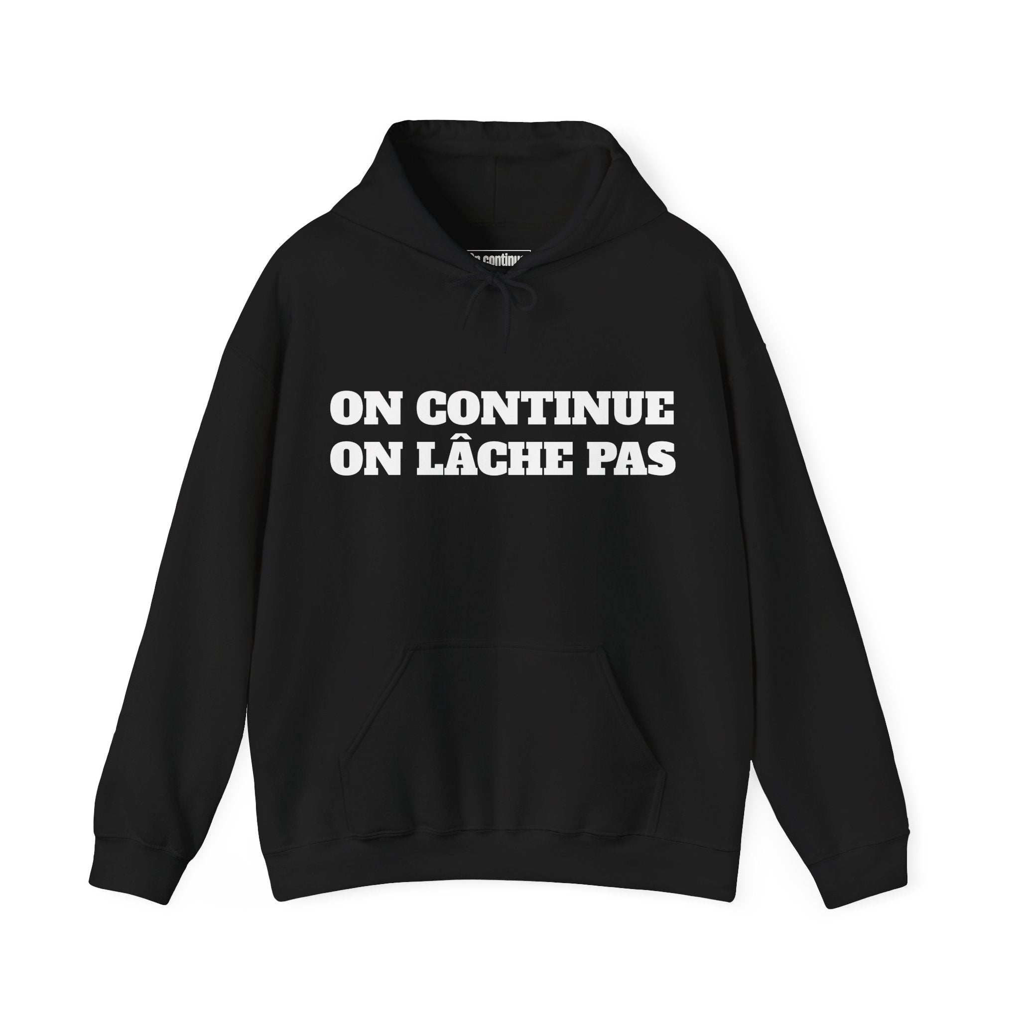 Hoodie “On continue, on lâche pas” – Officiel