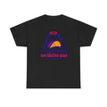 T-shirt On continue on lâche pas — Taco Edition